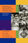 MULTILINGUAL EDUCATION FOR SOCIAL JUSTICE