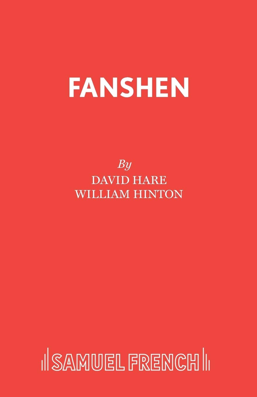 Fanshen (Frenchs Acting Edition)