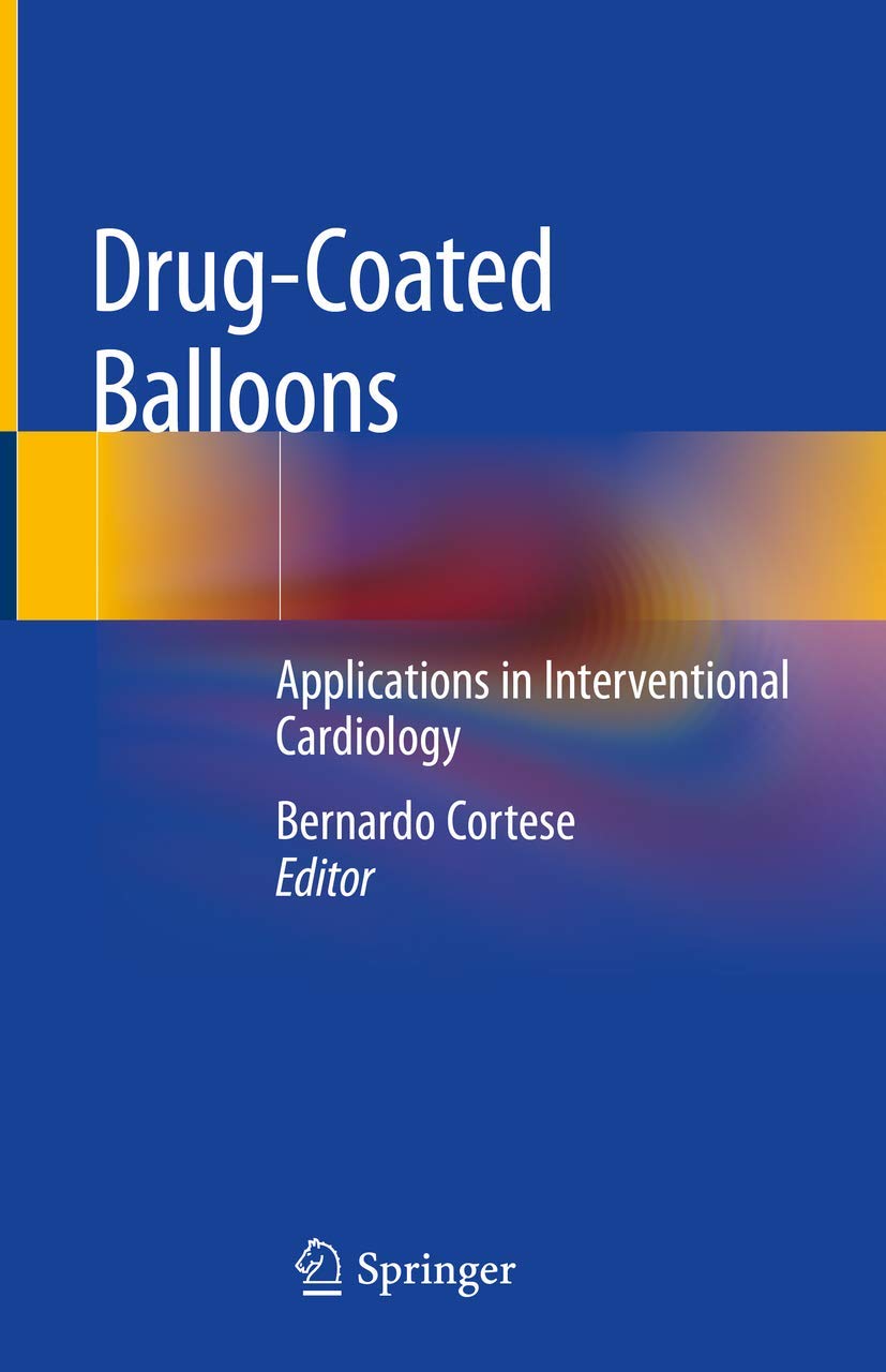 DrugCoated Balloons: Applications in Interventional Cardiology