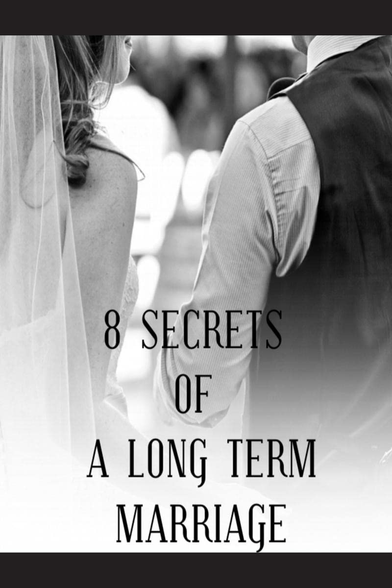 8 SECRETS OF A LONG TERM MARRIAGE