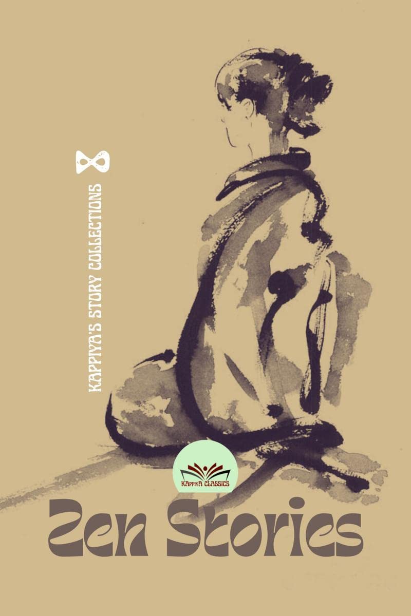 KAPPIYAS STORY COLLECTIONS 8 : ZEN STORIES