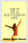 Abcd Of A Successful Life