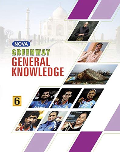 Nova Greenway General Knowledge: Class 6