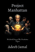 Project Manhattan The untold story of the Manhattan project