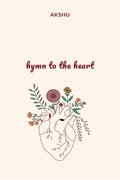 Hymn to the Heart