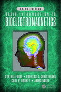 Basic Introduction to Bioelectromagnetics, Third Edition