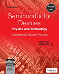 Semiconductor Devices: Physics And Technology  International Student Version, 3Ed