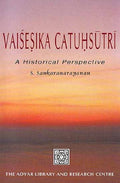 Vaisesika Catuhsutri: A Historical Perspective