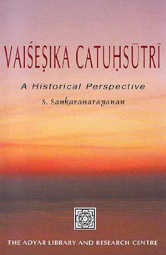 Vaisesika Catuhsutri: A Historical Perspective