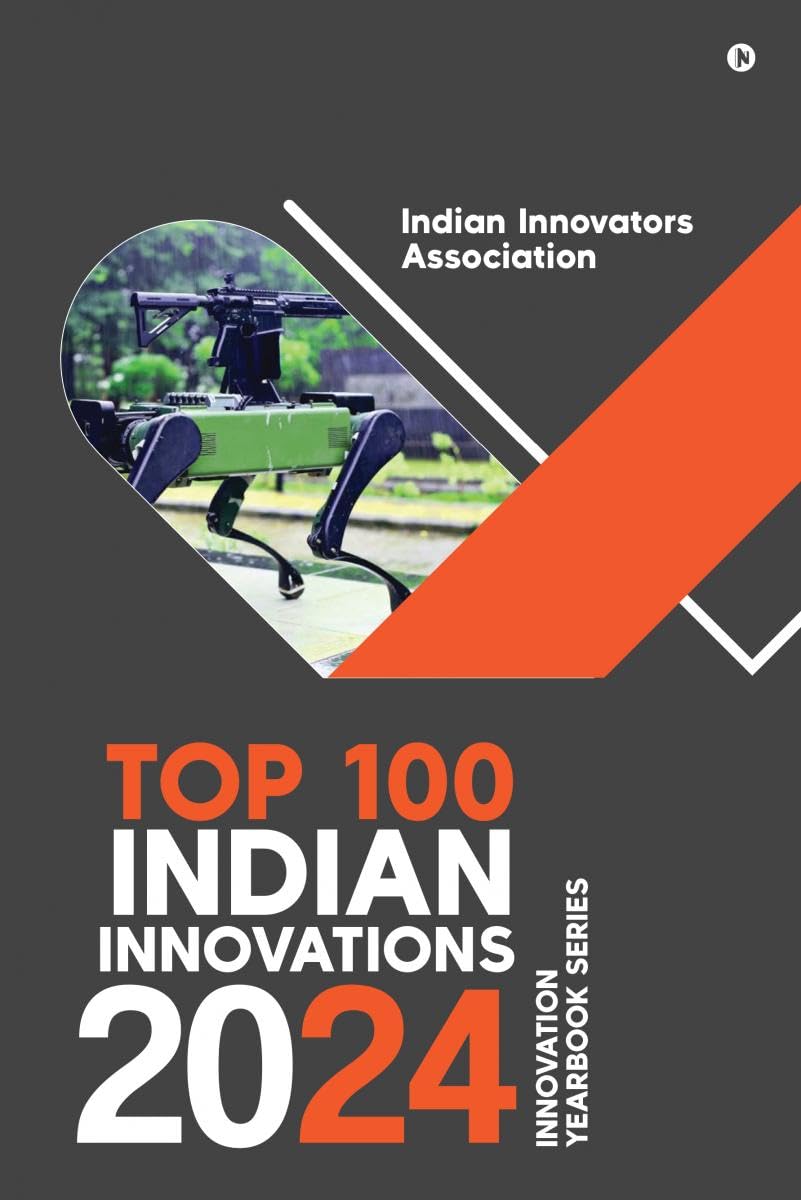 Top 100 Indian Innovations 2024 : Innovation Yearbook Series