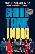 Shark Tank India : StartUp Fundas From The Sharks And Participants