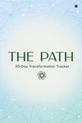 The Path: Your 30Day Transformation Tracker