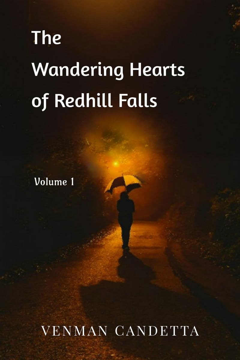 The Wandering Hearts of Redhill Falls: Volume 1