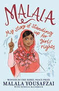 MALALA: MY STORY OF STANDING UP FOR GIRLS RIGHTS