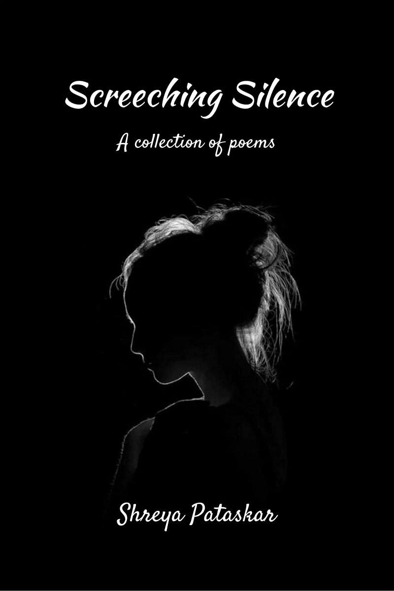 Screeching Silence : A Collection Of Poems