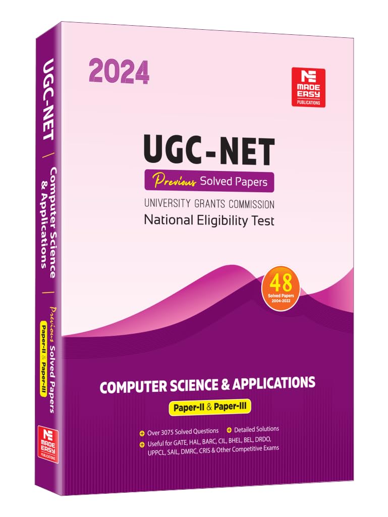 UgcNet: Computer Science & Applications: Previous Year Solved Papers 2024