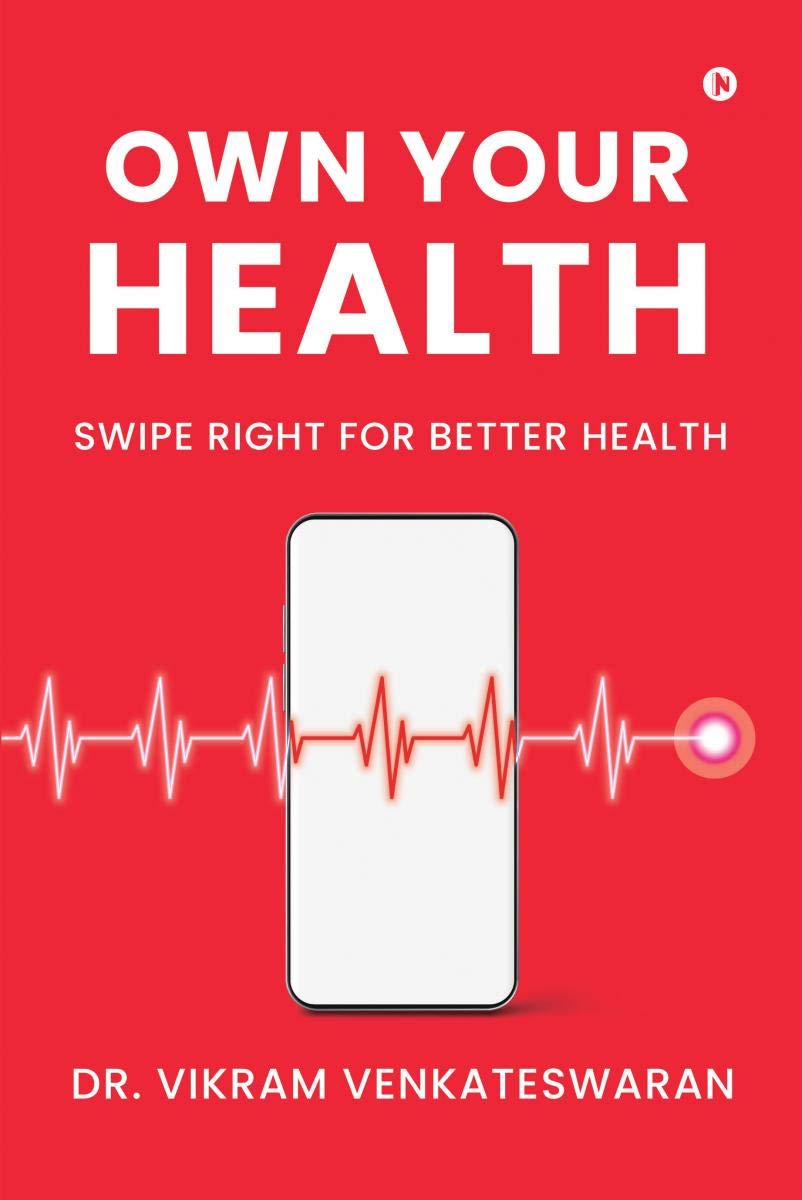 Own Your Health : Swipe Right For Better Health