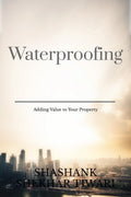 Waterproofing : Adding Value To Your Property