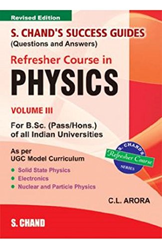 S. Chands Success Guides (Questions & Answers) Refresher Course in Physics Volume III