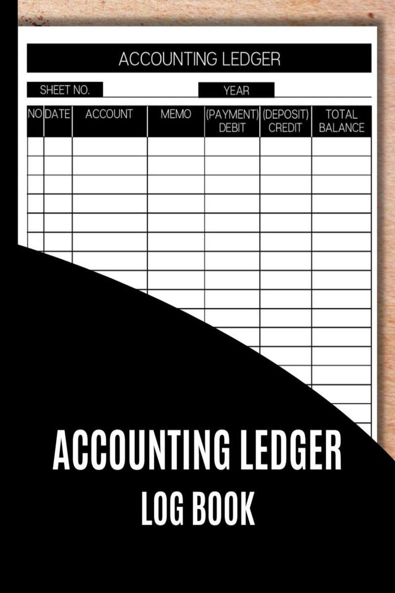 Accounting Ledger Log Book : Wonderful Finish Cover Design Notebook / Simple and Easy Accounting Ledger Log Book for Recorder an