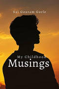 My Childhood Musings