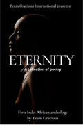 Eternity  The IndoAfrican Anthology