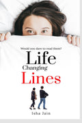 Life Changing Lines : Would you dare to read them?