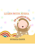 LEARN WITH AYSHA : The Story of BISMILLAH