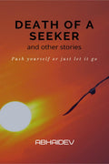 Death of a Seeker and Other Stories