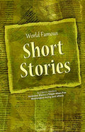 Worlds Famous Short Stories