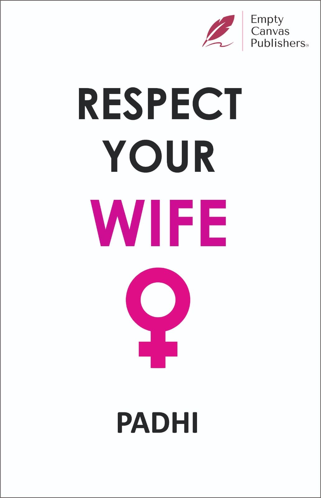 Respect Your Wife