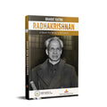 Bharat Ratna Radhakrishnan: A Quest For Being in Becoming