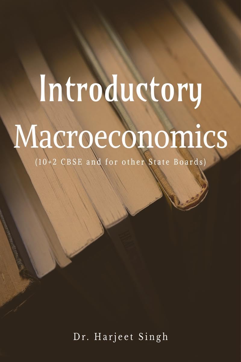 Introductory Macroeconomics : (10+2 Cbse And Other State Boards)