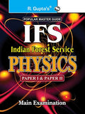 UPSC: IFS Physics (Paper I & II) Main Exam Guide