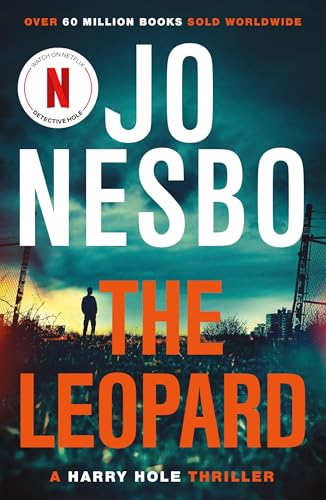 The Leopard: The TwistFilled Eighth Harry Hole Novel From The No.1 Sunday Times Bestseller