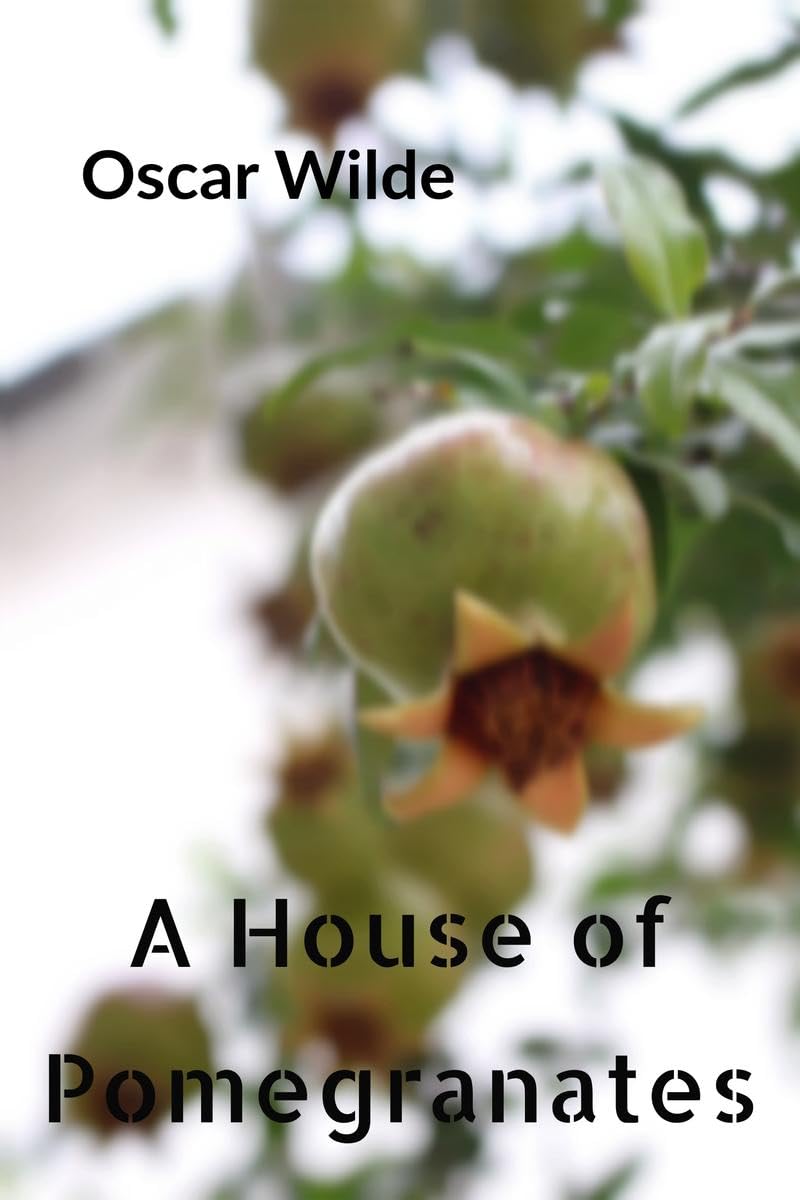 A House Of Pomegranates
