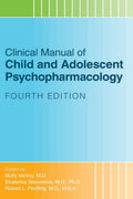 Clinical Manual Of Child And Adolescent Psychopharmacology 4Ed (Pb 2024)