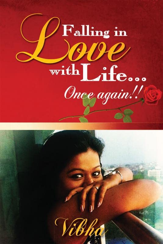 Falling in love with life...once again!!