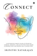 CONNECT: A psychologymeetsstandup blend of stories, insights, and activities that spark introspection and deepen selfconnection.