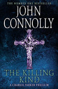 The Killing Kind: A Charlie Parker Thriller 3