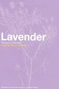 Lavender (Medicinal and Aromatic Plants  Industrial Profiles)