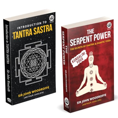 The Serpent Power | The Secrets Of Tantrik And Shaktik Yoga | Introduction To Tantra Sastra | Kundalini Yoga | Sir John Woodroff