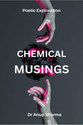 Chemical Musings : Poetry on the Wonders of the chemistry