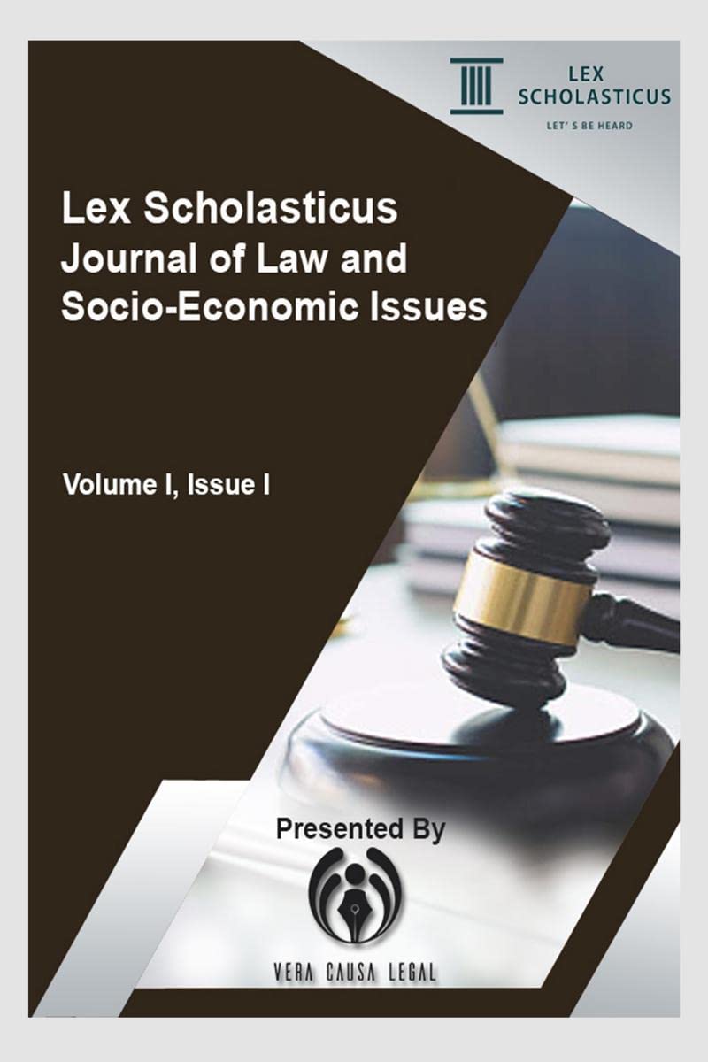 LEX SCHOLASTICUS JOURNAL OF LAW AND SOCIOECONOMIC ISSUES : VOLUME I, ISSUE I