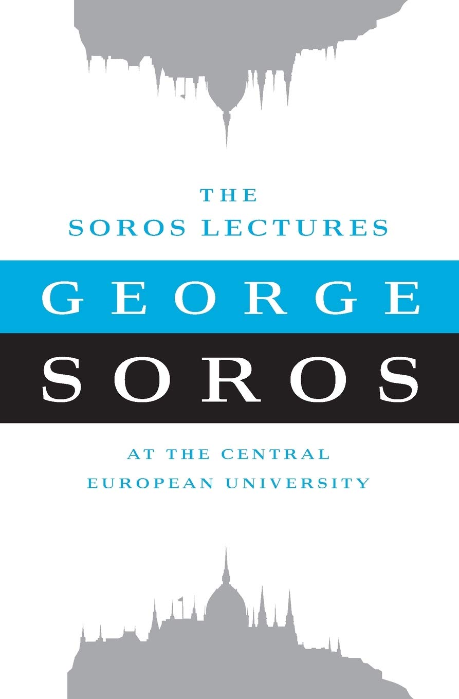 The Soros Lectures: At the Central European University