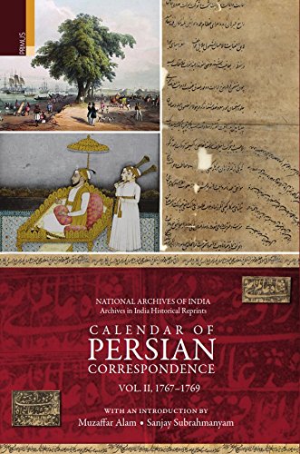 Calendar of Persian Correspondence: 1767 1769