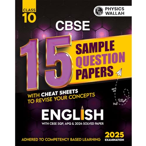 (Old Edition) PW CBSE 15 Sample Question Papers Class 10 English for 2024 Exam | CompetencyBased Learning | PYQ 2023 Paper with