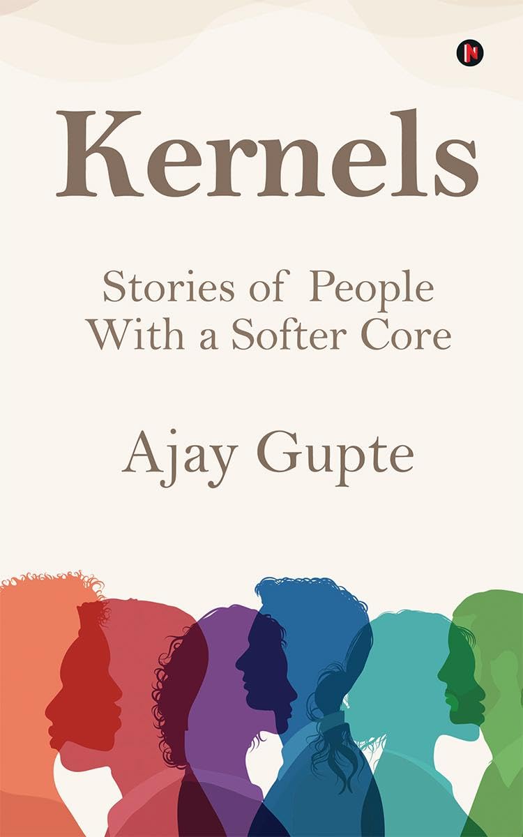 Kernels : Stories of People With a Softer Core