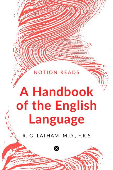A Handbook of the English Language