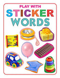 Play With Sticker  Words | Creative Sticker Activity Book for Children Age 35 Years | Early Vocabulary Building with Stickers | 